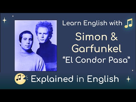 El Condor Pasa (If I Could) - Simon & Garfunkel (Song Meaning & Lyrics Explained)