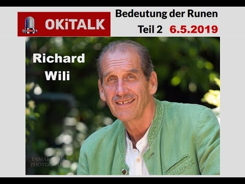 Richard Wili Runen und Ihre heilsame Wirkung Teil2