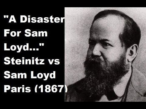 Wilhelm Steinitz vs Sam Loyd - Paris (1867) #10