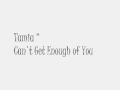 Tamia - Can't Get Enough of You 