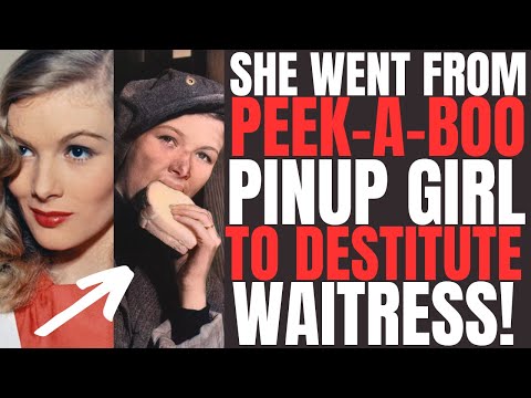 How "SULLIVAN'S TRAVELS" starlet Veronica Lake went from PINUP GIRL to DESTITUTE WAITRESS quickly!