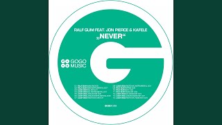 Never (feat. Jon Pierce, Kafele) (Louie Vega Joburg Mix)