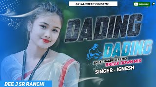 Download lagu DADING DADING THEAT NAGPURI REMIX DEE J SR RANCHI mp3