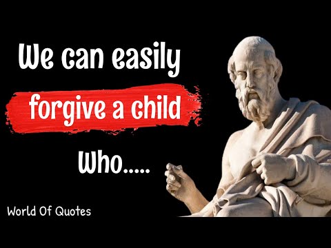 we can easily forgive a child who..||plato life__ Changing Quotes