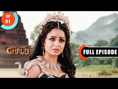 What Happened To Devraj? - Dharm Yoddha Garud - Ep 91 - Full Episode - 27 June 2022