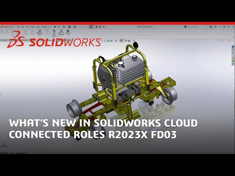 What's New in SOLIDWORKS Cloud Connected Roles R2023x FD03