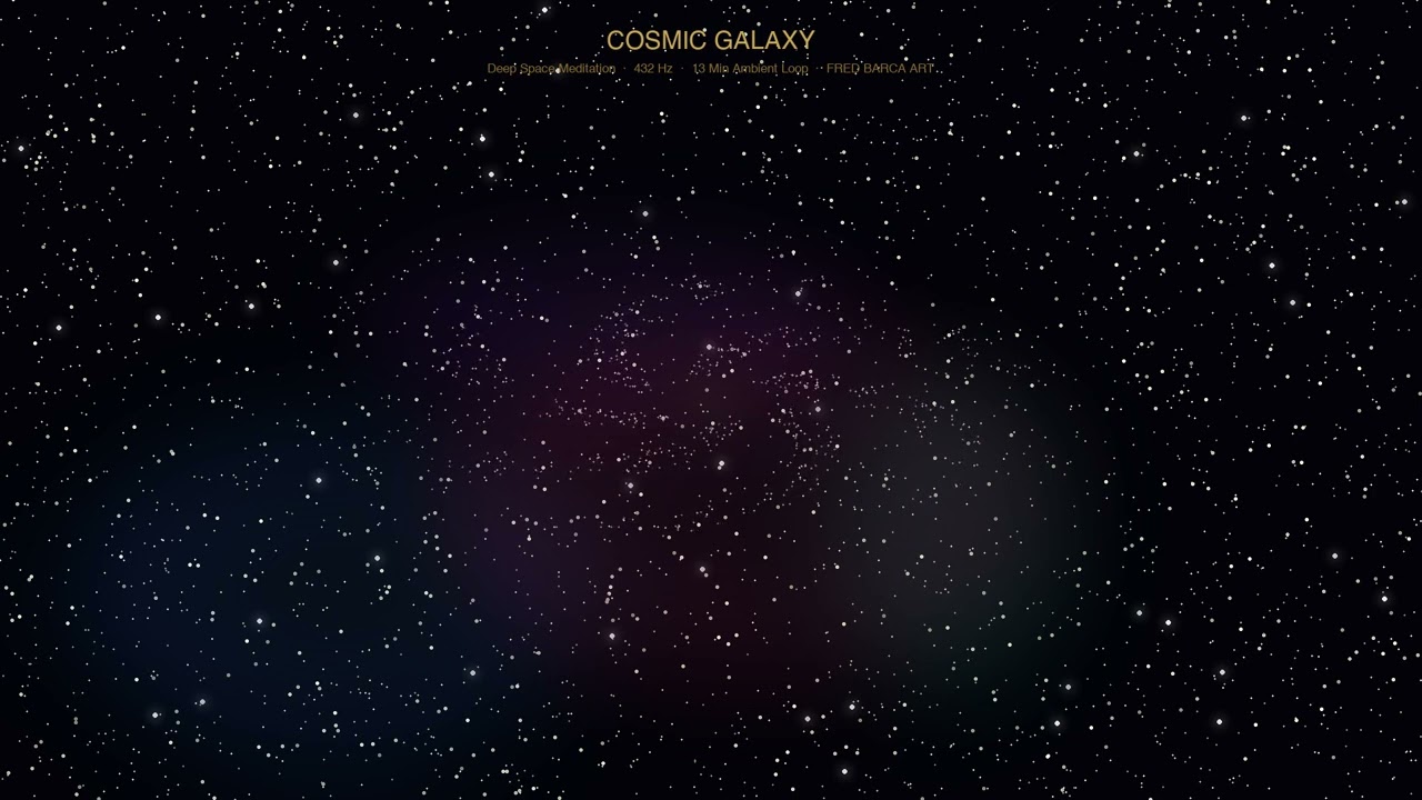 Cosmic Galaxy Nebula 432Hz Deep Space Meditation Ambient Loop