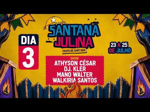 DIA 3 | SANTANA JULINA 2026 | SANTANA DE MANGUEIRA/PB