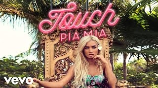 Pia Mia - Touch video