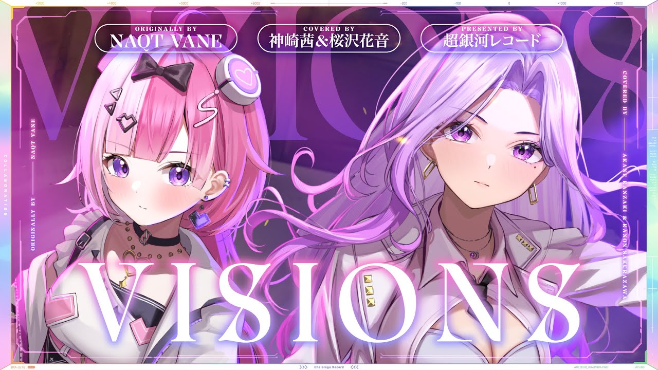 VISIONS - NAQT VANE // covered by 神崎茜×桜沢花音(CV:礒貝真琴)