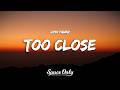 Josh Fawaz - Too Close (Lyrics)