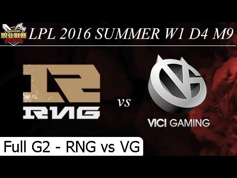 RNG vs VG Game 2 Full + MVP Game 1 2 - LPL Summer 2016 W1 D3 M9 - Royal Never Give Up vs Vici Gaming