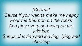 Alan Jackson - If You Want To Make Me Happy Lyrics