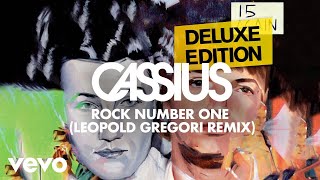 Cassius - Rock number One (Leopold Gregory Remix)