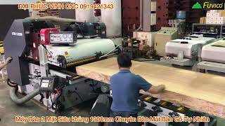 Máy Bào 2 Mặt Siêu khủng 1300mm Chuyên Bào Mặt Bàn Gỗ Tự Nhiên