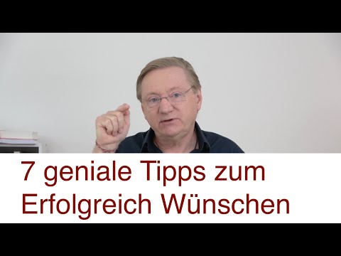 7 geniale Tipps zum Erfolgreich Wünschen