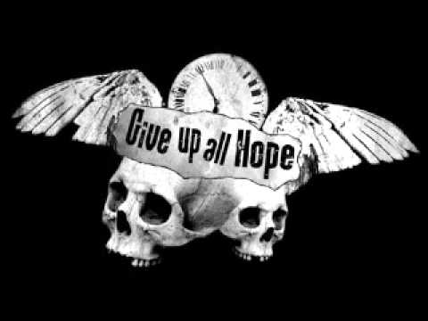 GIVE UP ALL HOPE - Nowhere To Hide From Yourself [FULL ALBUM]