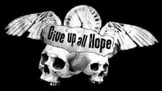 GIVE UP ALL HOPE - Nowhere To Hide From Yourself [FULL ALBUM]