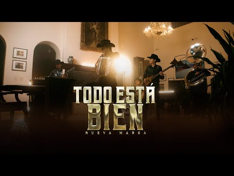 La Nueva Marca - Todo Esta Bien (video oficial)