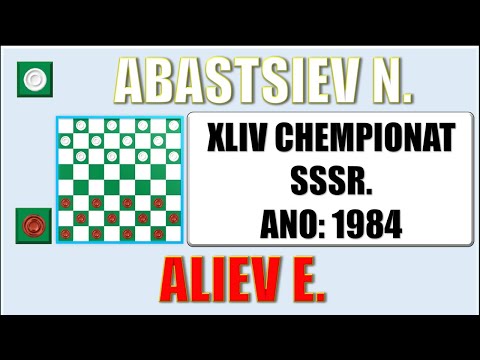 "CALCULEI MELHOR QUE VOCÊ" - CLÁSSICOS DO JOGO DE DAMAS -  ABATSIEV N VS ALIEV E.
