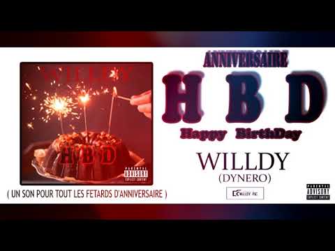 WILLDY DYNERO - ANNIVERSAIRE new single