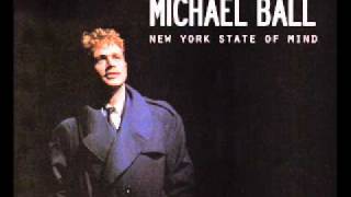 Michael Ball - New York State of Mind