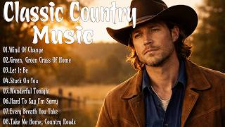 Wonderful Tonight, Green, Green Grass Of Home, Let It Be – Classic Country Music Timeless60s,70s,80s