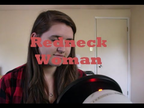 Redneck Woman by Gretchen Wilson (Mikhayla's cover)