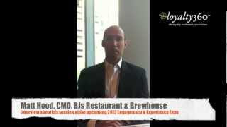 Meet the Engagement & Experience Expo Speaker: Matt Hood, BJs Restaurant & Brewhouse