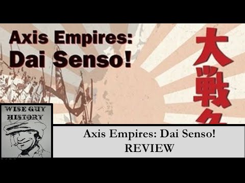 Axis Empire: Dai Senso [Review]