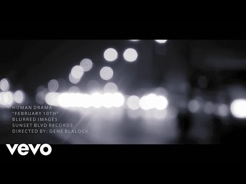 Human Drama - February 10th