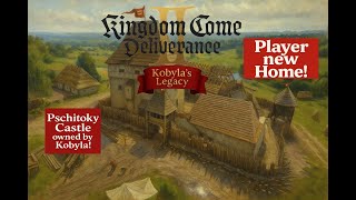 Kingdom Come: Deliverance II Kobyla Legacy - Player Castle mod