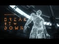 MY FIRST STORY BREAK IT DOWN Official Music Video