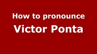 How to pronounce Victor Ponta