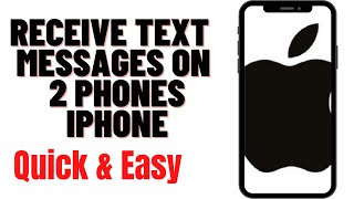 HOW TO RECEIVE TEXT MESSAGES ON 2 PHONES IPHONE