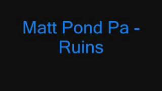 Matt Pond Pa - Ruins