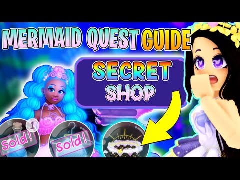 How To UNLOCK SECRET Mermaid SHOP // FULL QUEST GUIDE Royale High Roblox