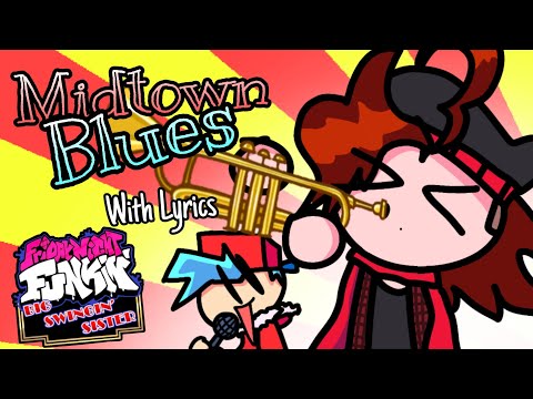 Midtown Blues WITH LYRICS - Friday Night Funkin: Big Swingin' Sister Cover
