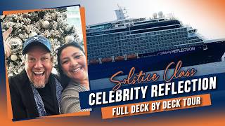 Celebrity REFLECTION Full Ship Tour | Deck by Deck Walkthrough