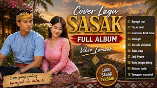 Download lagu KUMPULAN LAGU SASAK YANG PALING POPULER! - Full Album Terbaik 2026 mp3