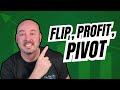 Flip, Profit, Pivot - Episode 6
