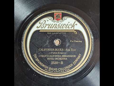 Lyman's California Ambassador Hotel Orchestra - California Blues