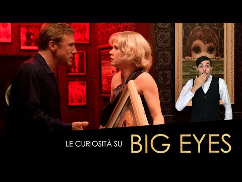 Big Eyes - Le curiosità del film