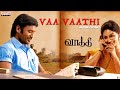 Vaa Vaathi Audio Song Tamil Vaathi Dhanush Samyuktha GV Prakash Kumar Venky Atluri