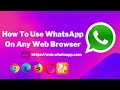 How to use WhatsApp on web browser