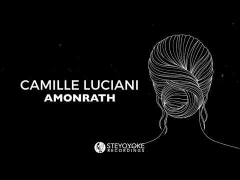 Camille Luciani - Amonrath (Original Mix)