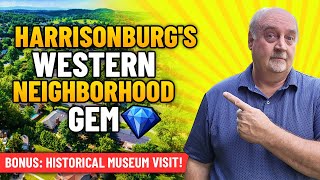 Harrisonburg VA Belmont Neighborhood Homes | Near Shenandoah Valley Virginia Scenic Landmarks