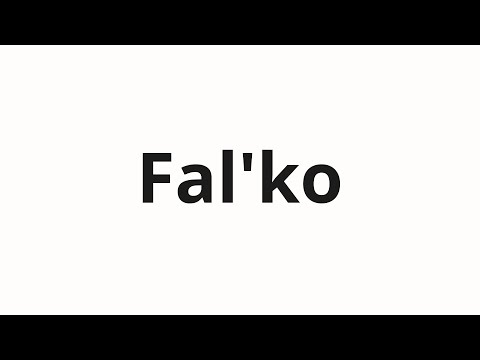 How to pronounce Fal'ko | Фалько (Falco in Russian)