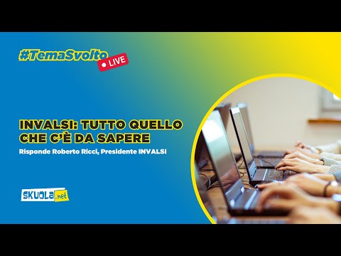 Prove INVALSI: tutto quello che c’è da sapere. Risponde Roberto Ricci, Presidente INVALSI
