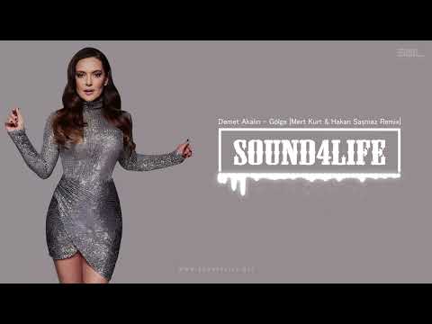 Demet Akalın - Gölge (Mert Kurt & Hakan Şaşmaz Remix)